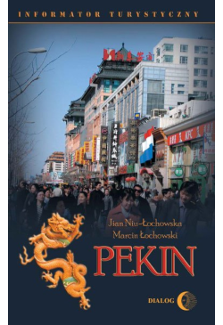 Pekin. Informator turystyczny