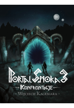 Portal Smoka 3. Konfrontacje