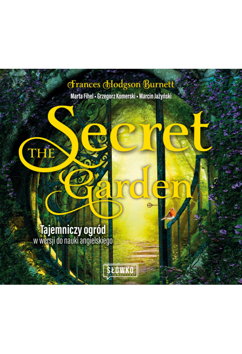 The Secret Garden Tajemniczy ogród w wersji do nauki angielskiego