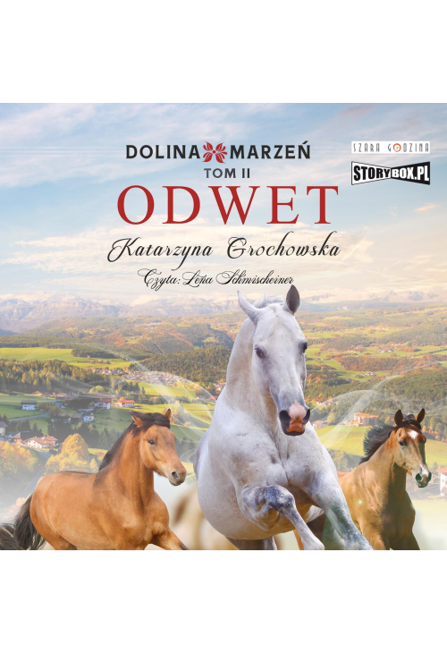 Dolina marzeń. Tom 2. Odwet