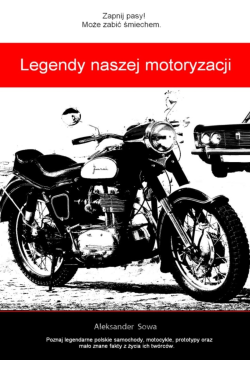 Legendy naszej motoryzacji