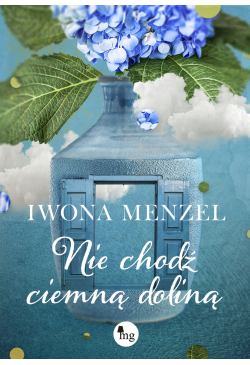 Nie chodź ciemną doliną