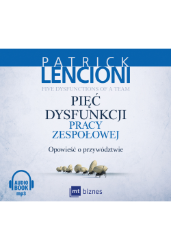 Pięć dysfunkcji pracy...