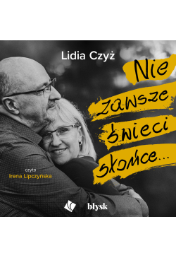 Nie zawsze świeci słońce…