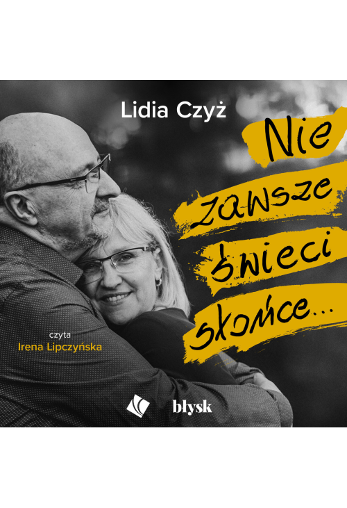 Nie zawsze świeci słońce…