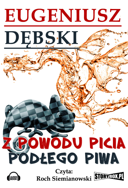 Z powodu picia podłego piwa