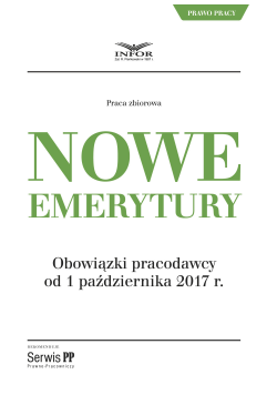 Nowe emerytury. Obowiązki...