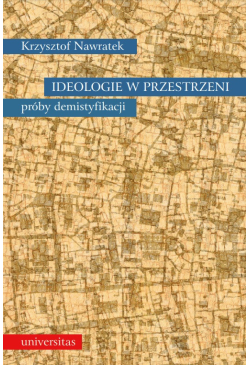 Ideologie w przestrzeni....