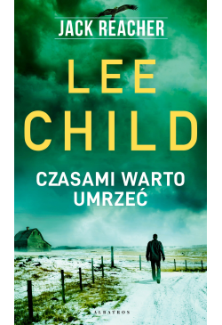 Jack Reacher. Czasami warto...