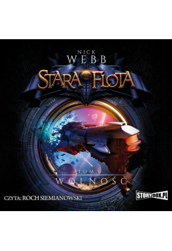 Stara Flota. Tom 6. Wolność