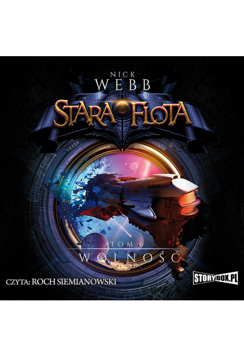 Stara Flota. Tom 6. Wolność