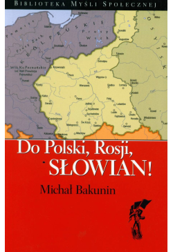 Do Polski, Rosji, Słowian!