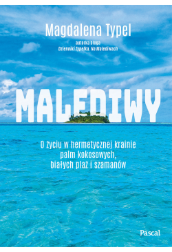 Malediwy. O życiu w...