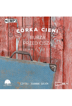 Córka Cieni. Tom 3. Burza...
