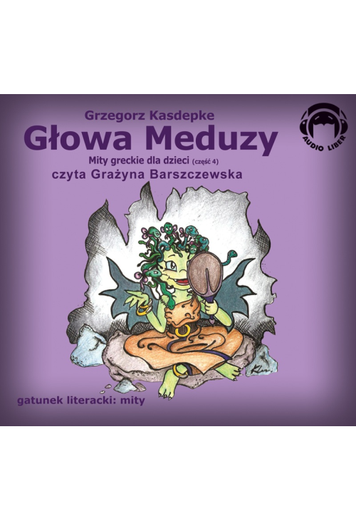 Mity Greckie Dla Dzieci (cz.4) - Głowa Meduzy