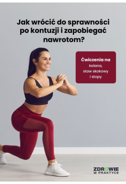 Jak wrócić do sprawności po...