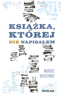 Książka, której nie napisałem