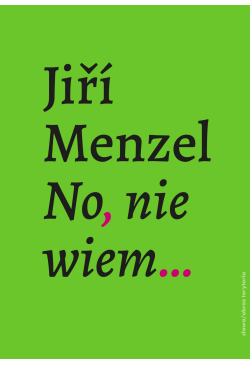 No, nie wiem…