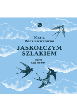 Jaskółczym szlakiem