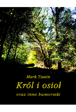 Król i osioł oraz inne...