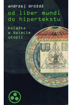 Od Liber Mundi do hipertekstu