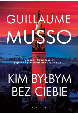 Kim byłbym bez Ciebie?