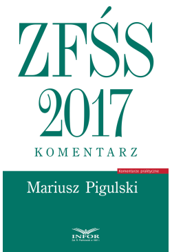 ZFŚS 2017. Komentarz
