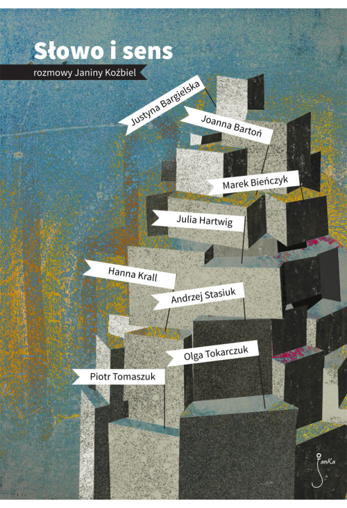 Słowo i sens. Rozmowy Janiny Koźbiel