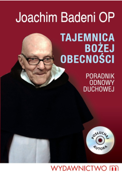 Tajemnica Bożej Obecności -...