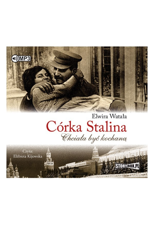 Córka Stalina. Chciała być kochaną