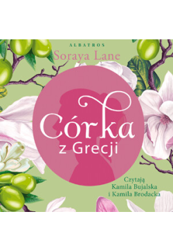 Córka z Grecji. Utracone...