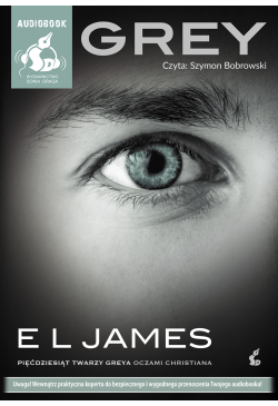 Grey. "Pięćdziesiąt twarzy...