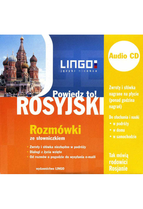 ROSYJSKI. Rozmówki w wersji audio. Powiedz to!