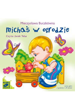 Michaś w ogrodzie