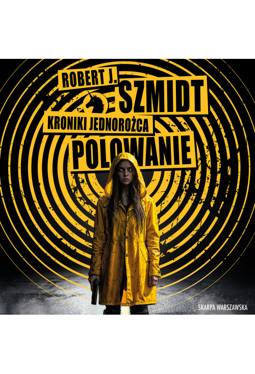 Kroniki Jednorożca. Polowanie