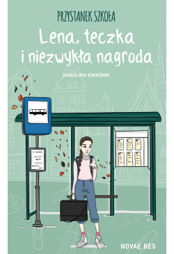Przystanek Szkoła. Lena,...