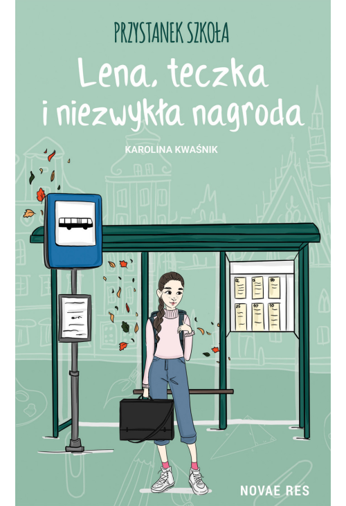 Przystanek Szkoła. Lena, teczka i niezwykła nagroda