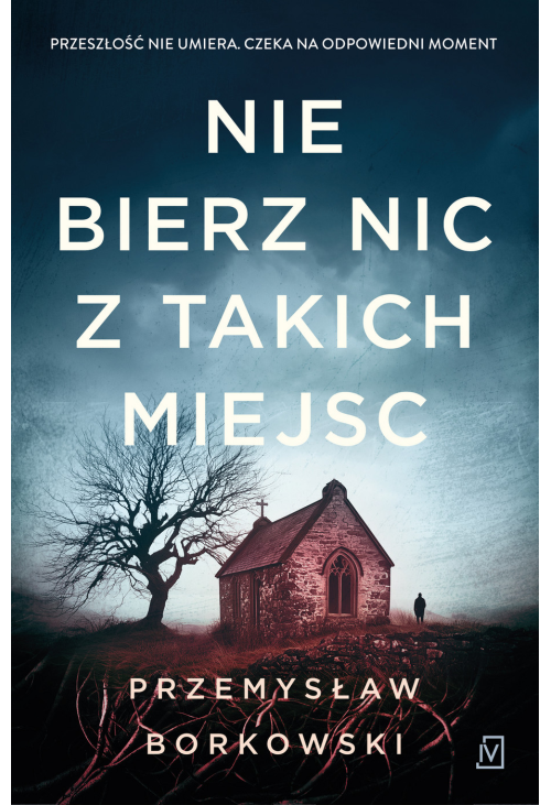 Nie bierz nic z takich miejsc