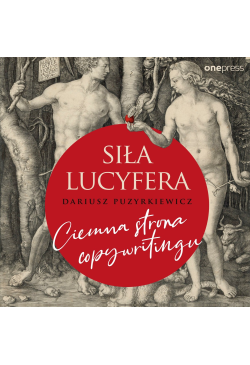 Siła Lucyfera. Ciemna...