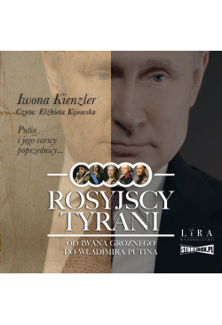 Rosyjscy tyrani. Od Iwana...