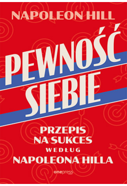 Pewność siebie. Przepis na...