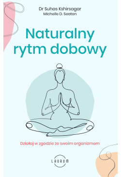 Naturalny rytm dobowy....