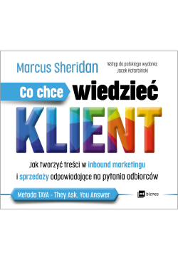 Co chce wiedzieć klient?