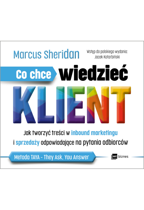 Co chce wiedzieć klient?