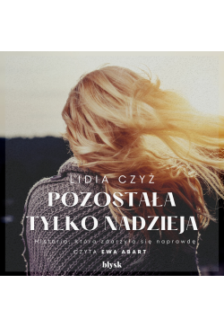 Pozostała tylko nadzieja