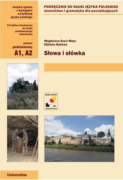 Słowa i słówka. Podręcznik do nauki języka polskiego. Słownictwo i gramatyka dla początkujacych (A1, A2)