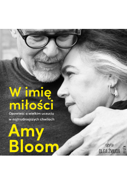 W imię miłości. Opowieść o...