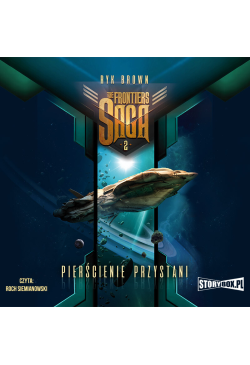 The Frontiers Saga. Tom 2....