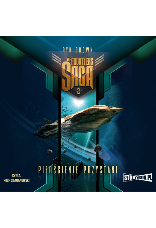 The Frontiers Saga. Tom 2. Pierścienie przystani