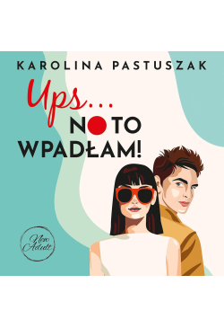 Ups… No to wpadłam!